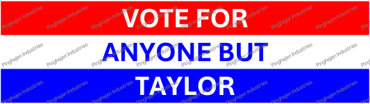 Vote for anyone but TAYLOR | Kiss-Cut Stickers