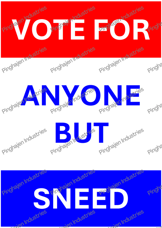 Vote for anyone but SNEED | Kiss-Cut Sticker Sheet