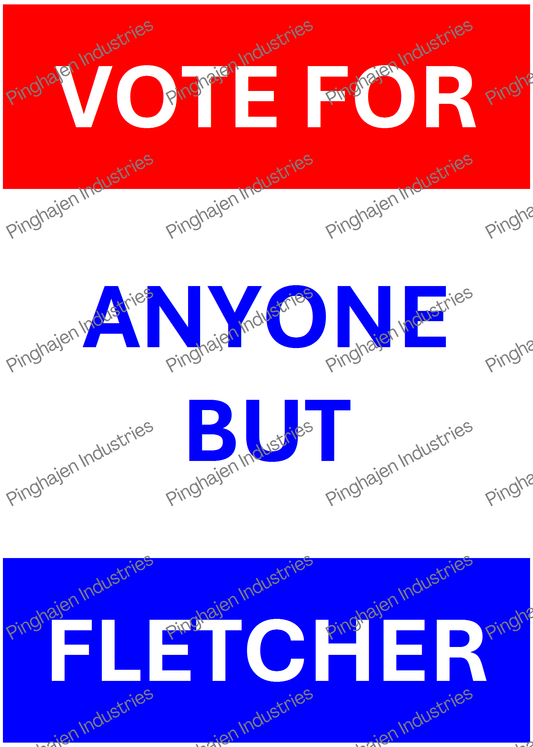 Vote for anyone but FLETCHER | Kiss-Cut Sticker Sheet