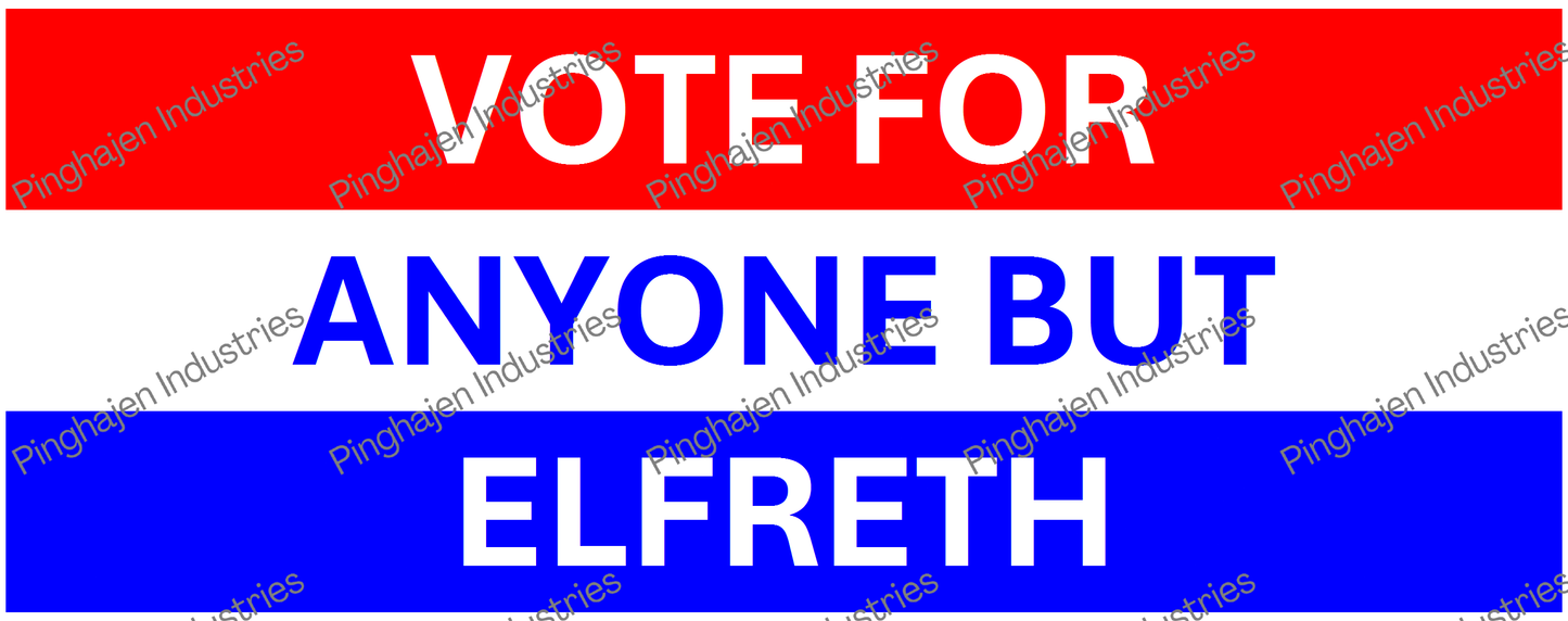Vote for anyone but ELFRETH | White Glossy Mug