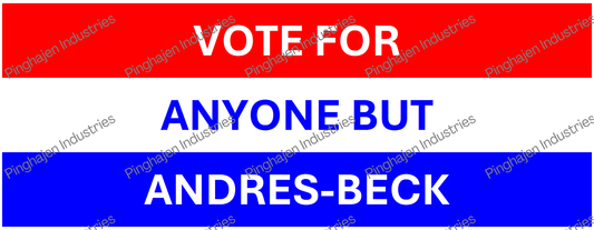 Vote for anyone but ANDRES-BECK | White Glossy Mug