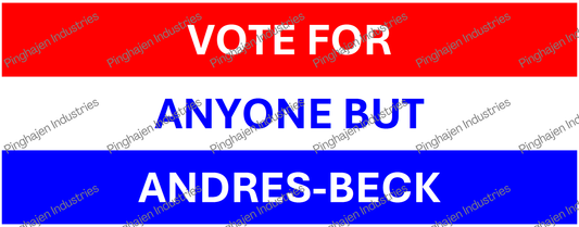 Vote for anyone but ANDRES-BECK | White Glossy Mug