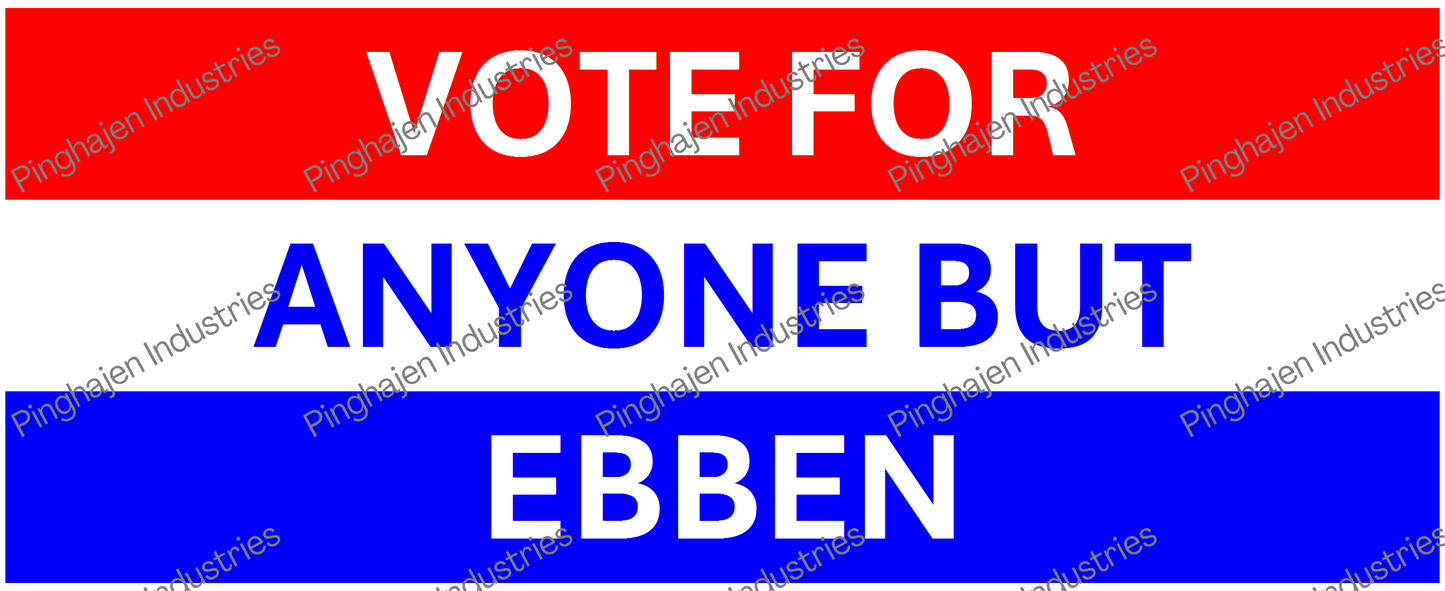 Vote for anyone but EBBEN | White Glossy Mug