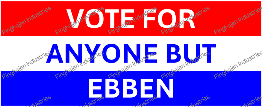 Vote for anyone but EBBEN | White Glossy Mug