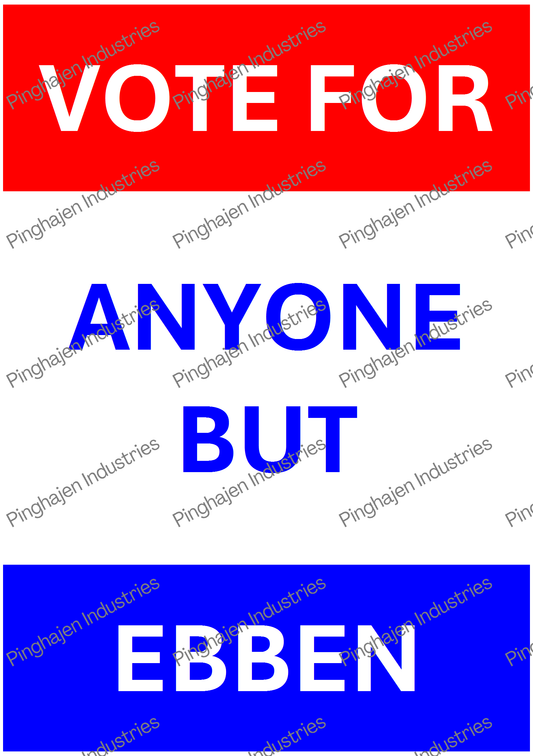 Vote for anyone but EBBEN | Kiss-Cut Sticker Sheet