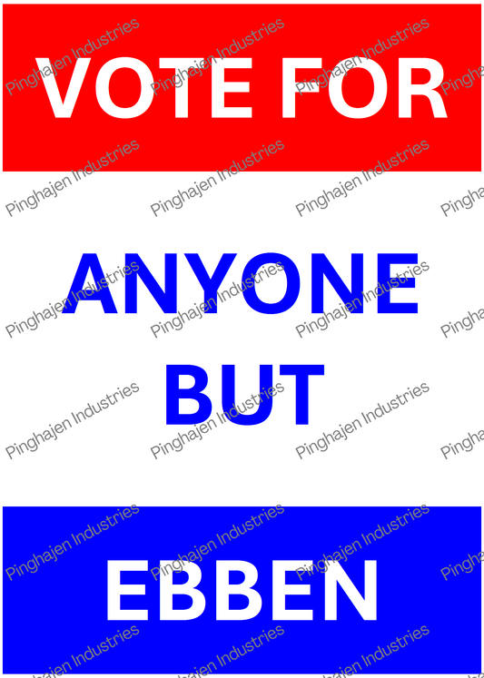 Vote for anyone but EBBEN | Kiss-Cut Sticker Sheet