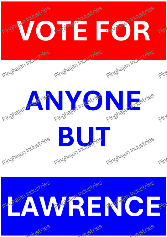 Vote for anyone but LAWRENCE | Kiss-Cut Sticker Sheet