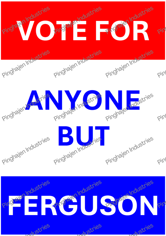 Vote for anyone but FERGUSON | Kiss-Cut Sticker Sheet