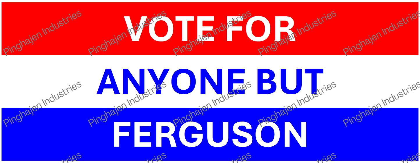 Vote for anyone but FERGUSON | White Glossy Mug